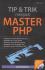 Tip & Trik Menjadi Master PHP